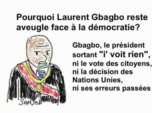 caricature brouillon Gbagbo aveugle